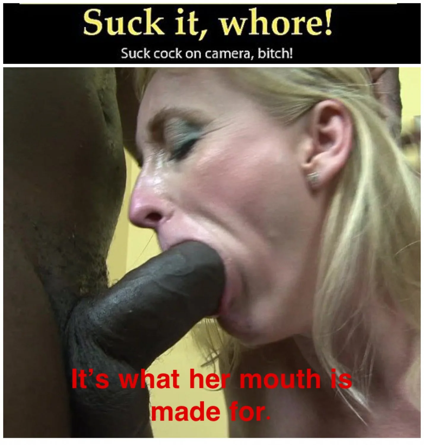 It’s all a woman’s mouth is good for. image 25