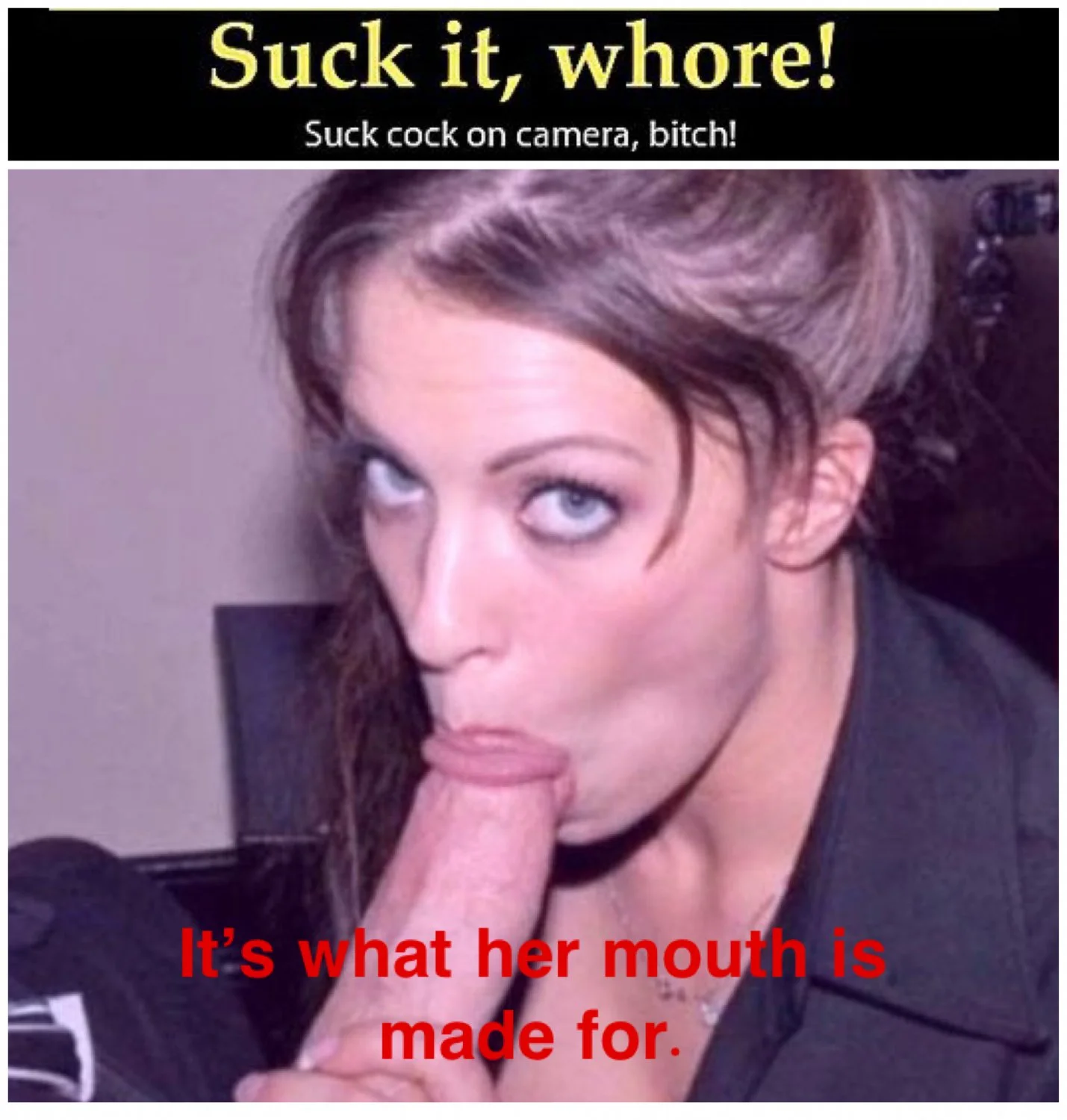 It’s all a woman’s mouth is good for. image 4