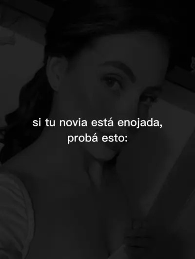TIP PARA QUÉ TU NOVIA DEJE DE ESTAR ENOJADA 💫 cover image