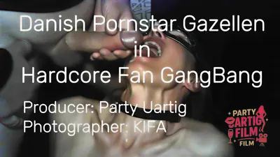 Danish Pornstar Gazellen in Hard Core Fan Gangbang - Movie soon to be relased. cover image