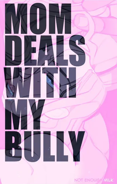 [comic] MOM deals with my bully [english - español] cover image